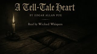 A Tell Tale Heart - Edgar Allen Poe @wickedwhispers595