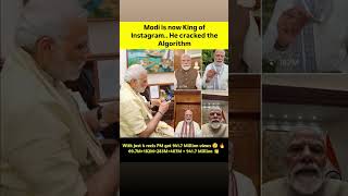 Modi is now King of Instagram.. He cracked the Algorithm