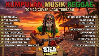 Top Hits Spotify Indonesia 2025  Album Reggae  Kumpulan Musik Cover Ska Reggae Terpopuleeeer