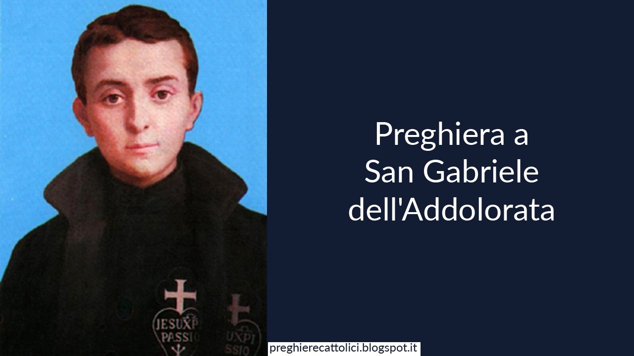 Preghiera a San Gabriele dell'Addolorata