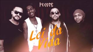 Pixote - Lei da Vida (Áudio Oficial) chords