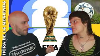 Lichi y Dani se van MUNDIALES #HORADELAMERIENDA