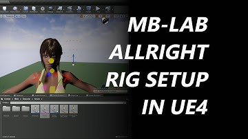 Setting Up Allright Rig with MB-Lab Characters for UE4