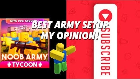 Best Army setup in Noob army Tycoon (My Opinion)
