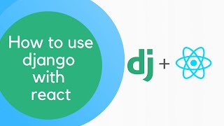 How to use django with react | React and Django | Django and React | Source code | 100% working