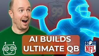 AI Creates The Ultimate NFL QB