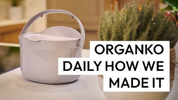 Organko Daily: How it was made