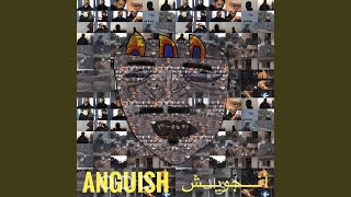 ANGUISH