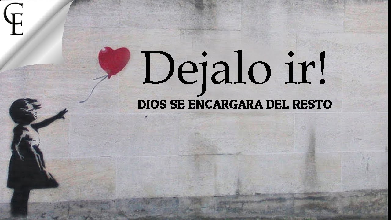 Sueltalo, dejalo ir
