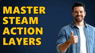 What Are Steam Input Action Layers, And How Do I Use Them