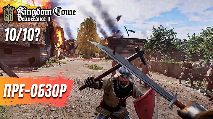 Обзор Kingdom Come Deliverance 2, СТАНЕТ ЛУЧШЕЙ РПГ 2024?
