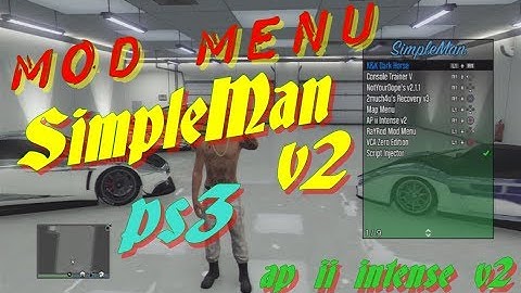 MOD MENU (SimpleMan v2) new ap intense v2 GTA V PS3 1.27/1.28 DEX/CEX BLES/BLUS +DOWNLOAD