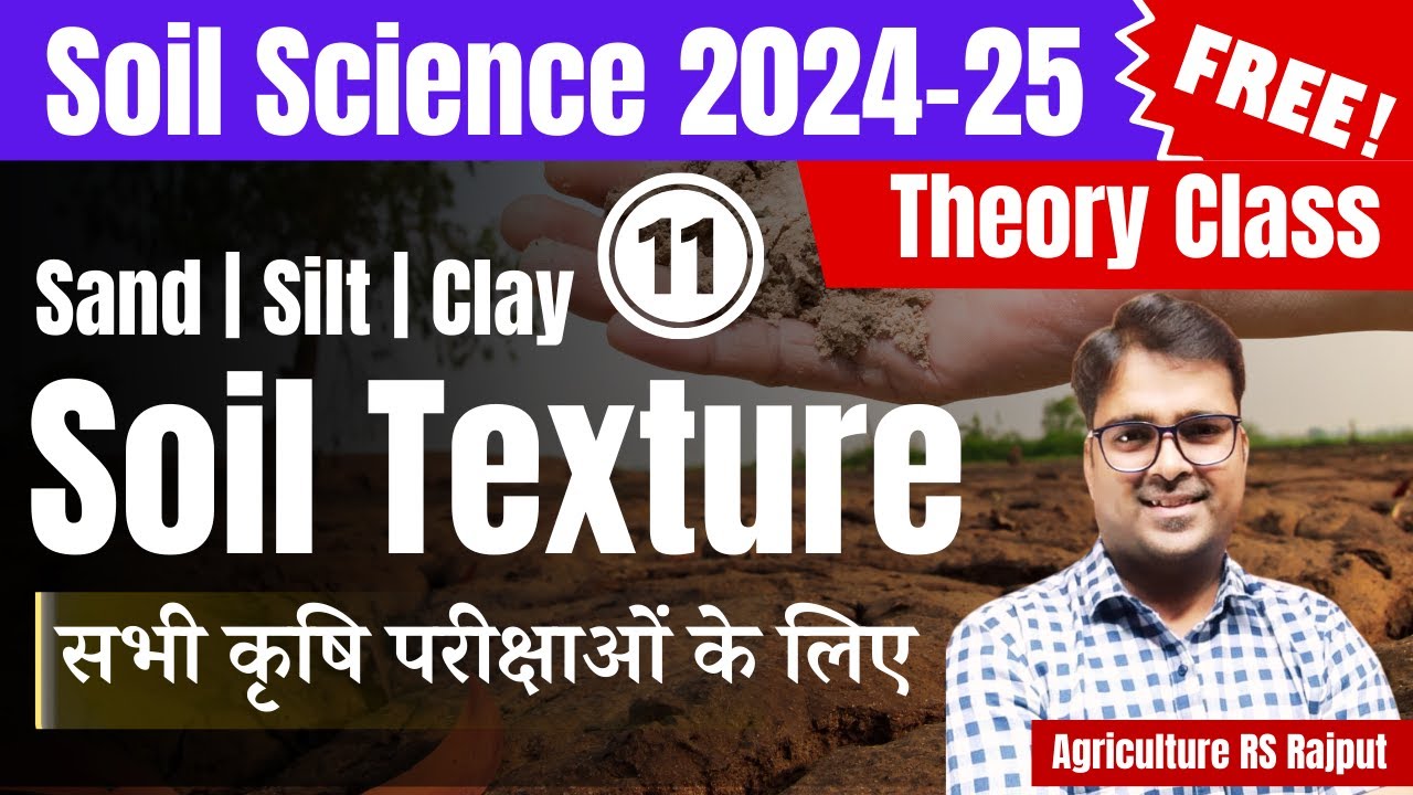 L 11 Soil Texture In Hindi Sand Silt And Clay Difference Soil L 11 Soil Texture In Hindi Sand Silt And Clay Difference Soil