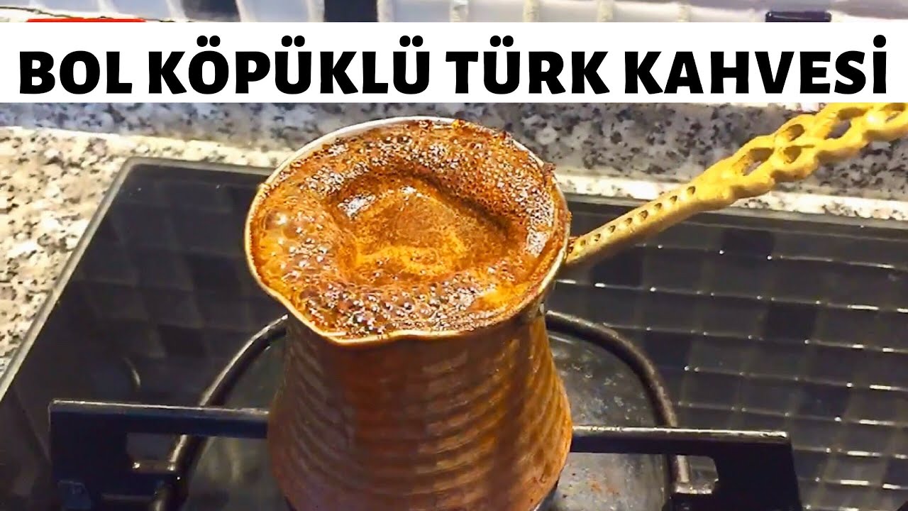 BOL KÖPÜKLÜ TÜRK KAHVESİ NASIL YAPILIR ? En doğru bakır cezvede kahve