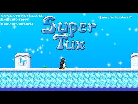 Super Tux o jogo viciante/nostálgico-TIPO MARIO 
