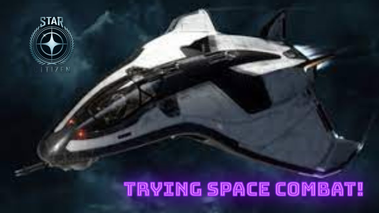 Star Citizen Trying Some Space Combat - YouTube