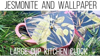 Jesmonite and Wallpaper Tea Cup Clock with Molds and Shapes