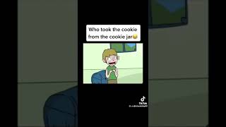 Who Took The Cookie From The Cookie Jar