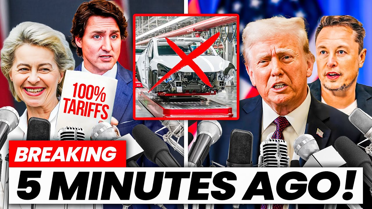 Elon Musk SHOCKED — Canada & EU Introduce 100% Tariffs On US Electric Vehicles!