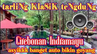 Kumpulan Tarling klasik Tengdung Cirebonan Indramayu FULL ALBUM TERPOPULER paling enak didengar