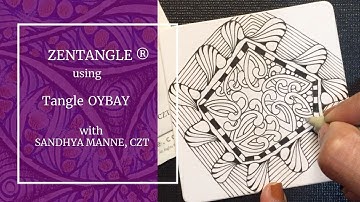 With focus tangle, OYBAY a Zentangle® Mini Project.