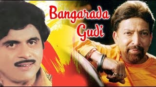 Bangarada gudi is a indian kannada film, directed by k. s. r. das and
produced c h prakash rao. the film stars vishnuvardhan, manjula,
ambarish padmap...