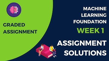 Machine Learning Foundation Graded Assignment Week1 Solution with Explanation
