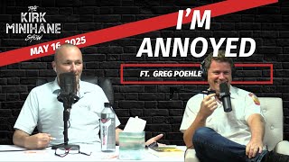 KMS LIVE: May 16, 2025 - I'm Annoyed ft. Greg Poehler Profile