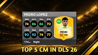 TOP 5 BEST CM IN DLS 26 🔥 Most Overpowered Midfielders! screenshot 5