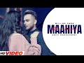 Millind gaba  maahiya full song  ft aditi budhathoki  new punjabi song 2023  latest song 2023