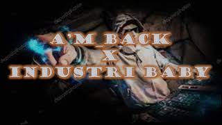 Virall Tik Tok Am Back X Industry Baby Jago Remix 2k23