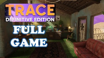 TRACE: Definitive Edition Full Playthrough | Puzzle Escape Adventure