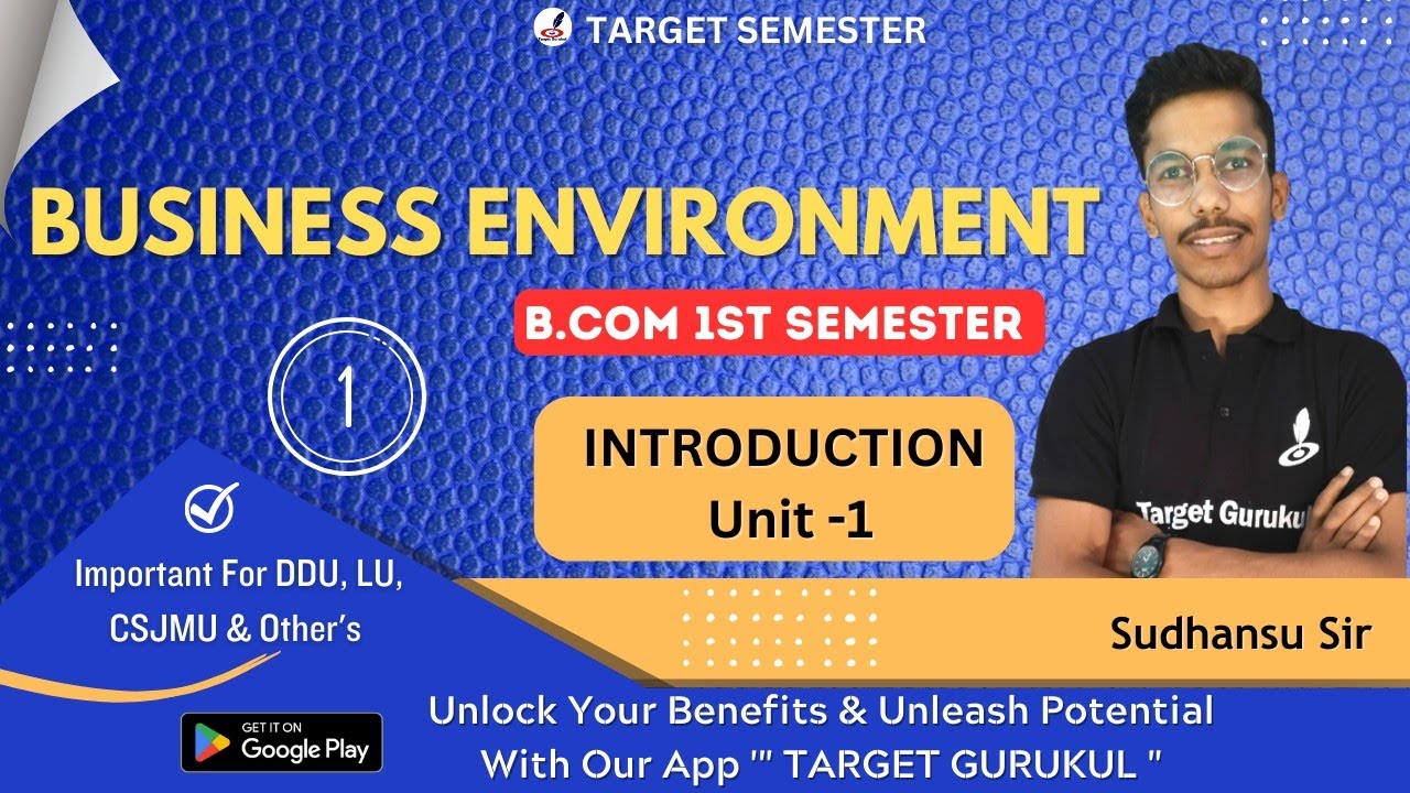 introduction-of-business-environment-introduction-unit-1-b-com-1st
