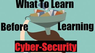 What To Do Before You Start Learning Cyber Security