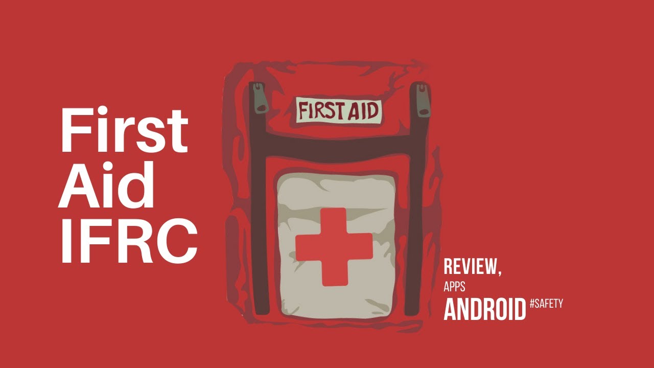 Review Aplikasi Android, First Aid IFRC, Pegangan Edukatif Seputar P3K