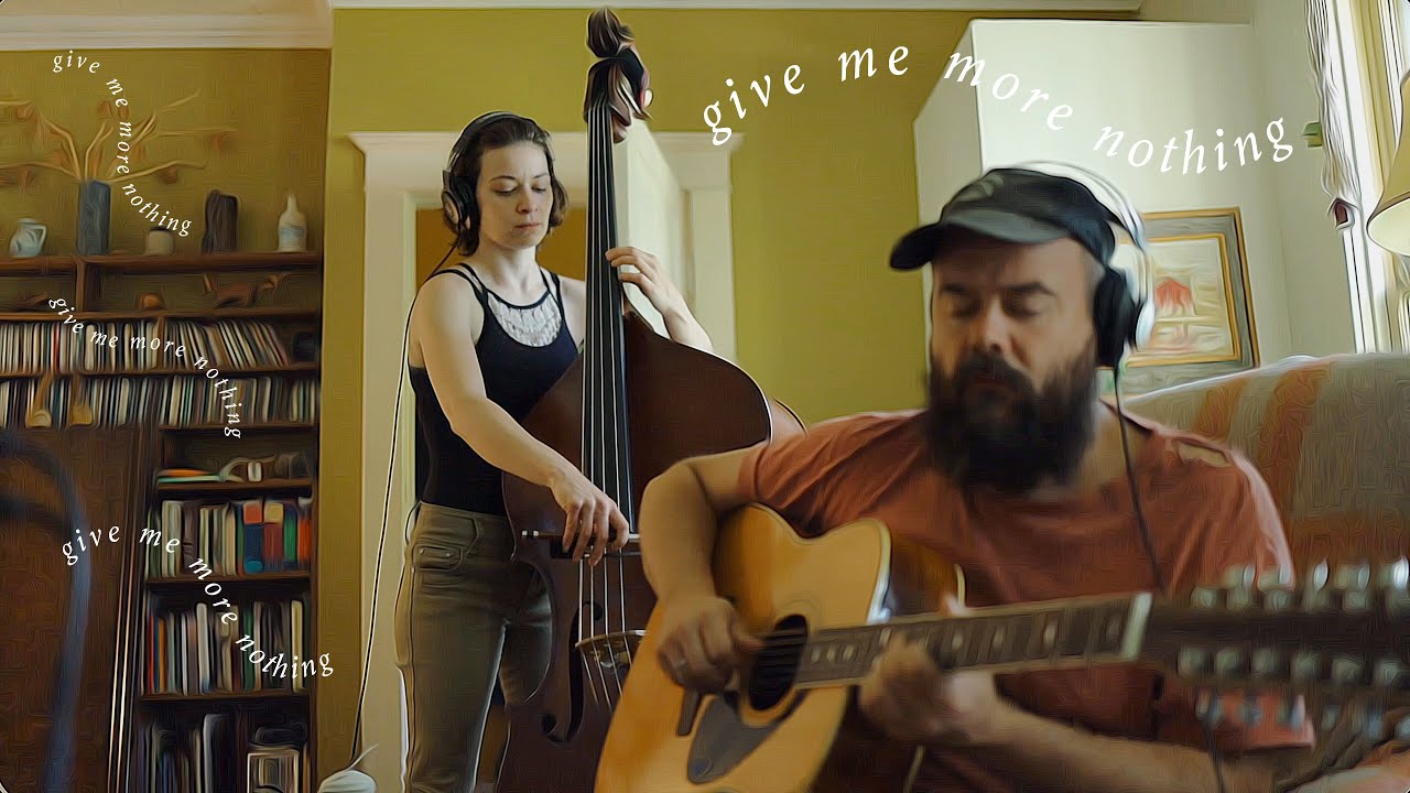 "More Nothing" as it was recorded in the studio