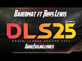 DLS 25 Soundtrack Good Feelings Bakermat Ft Rhys Lewis Lyrics 