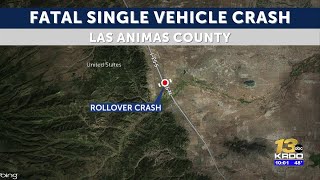 Driver ejected, killed in Las Animas County rollover