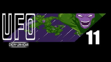 UFO: Enemy Unknown [Superhuman] - Day 11 (Finale)