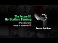 Teaser  fasal kranti  the future of horticulture farming