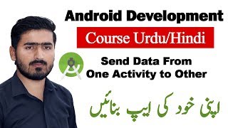 Learn Android Development - Class 8- Intent Send Data to Other Activities