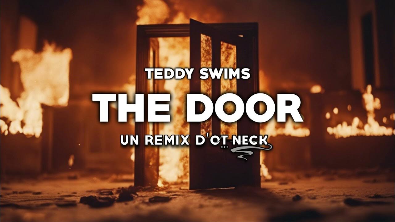 Teddy Swims - The door (REGGAE REMIX) 🌴 Ot Neck Teddy Swims - The door (REGGAE REMIX) 🌴 Ot Neck