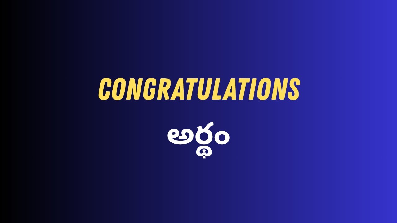 Vibrant Congratulations Meaning In Telugu Picture for Your Screen Vibrant Congratulations Meaning In Telugu Picture for Your Screen