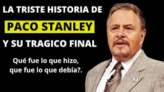 La Triste Historia de Paco Stanley | Su Tragico Final | Un Presentador Unico