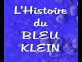 Lhistoire du bleu klein