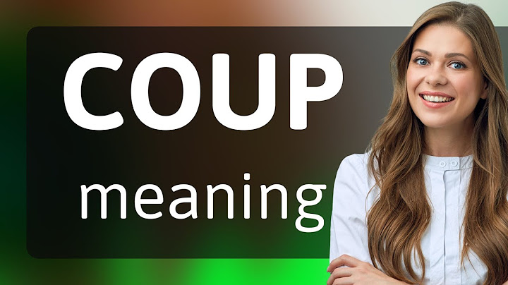 Coup — what is COUP definition