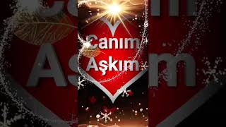 Canım Aşkım