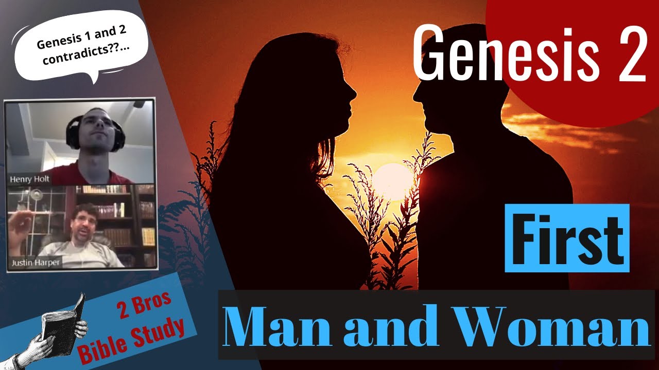 2 Bros Bible Study: Genesis 2