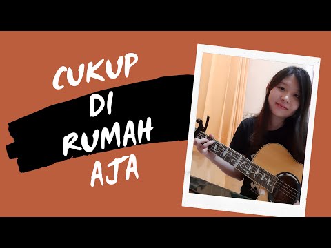 15 MENIT BIKIN LAGU "CUKUP DI RUMAH AJA"