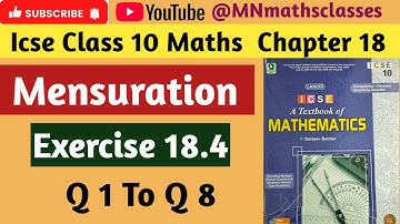 Icse class 10 maths , Mensuration , Chapter 18 || Ex 18.4 ( Q 1 To Q 8 ) 👍 Subscribe 👍 Like 